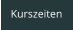 Kurszeiten